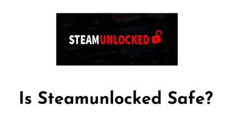 Is SteamUnlocked risky?